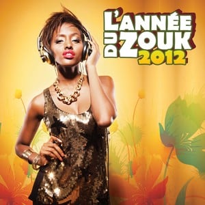 L'année Du Zouk 2012