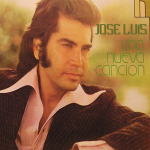 Jose Luis...Una Nueva Cancion