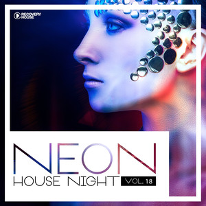 Neon House Night, Vol. 18
