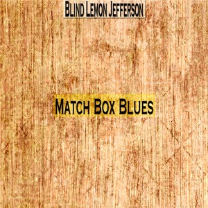 Match Box Blues
