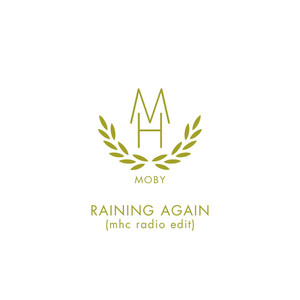 Raining Again (mhc Radio Edit)
