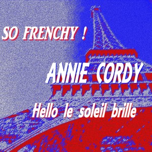 So Frenchy ! (Hello le soleil bri