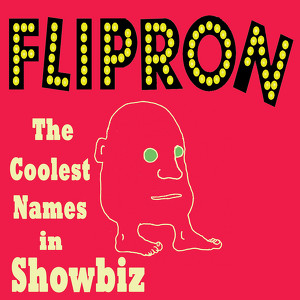 The Coolest Names In Showbiz