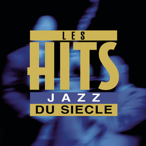 Les Hits Du Siecle - Jazz