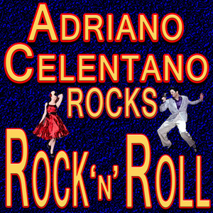Adriano Celentano Rocks Rock 'n' 