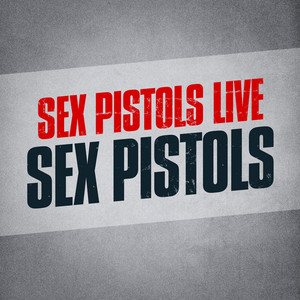 Sex Pistols Live - Ep