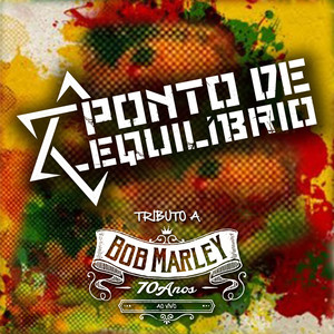 Tributo a Bob Marley 70 Anos (Ao 