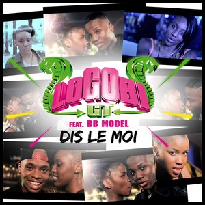 Dis Le Moi (feat. Bb Model) - Sin