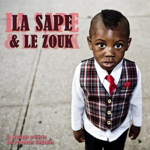 La Sape & Le Zouk