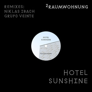 Hotel Sunshine (Remixes)