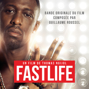 Fastlife (bande Originale Du Film