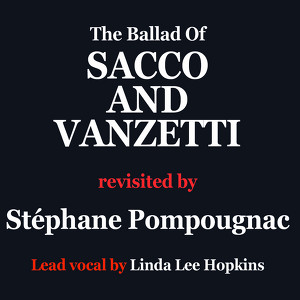 The Ballad Of Sacco And Vanzetti 