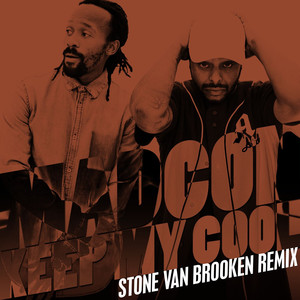 Keep My Cool (Stone Van Brooken R