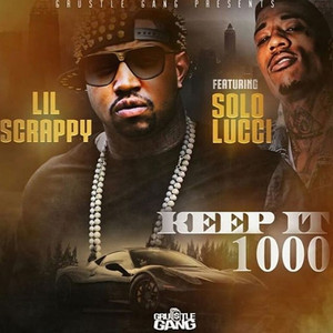 Keep It 1000 (feat. Solo Lucci) -