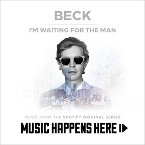 I'm Waiting For The Man (Music Fr