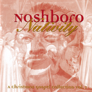 Nashboro Nativity: A Christmas Go