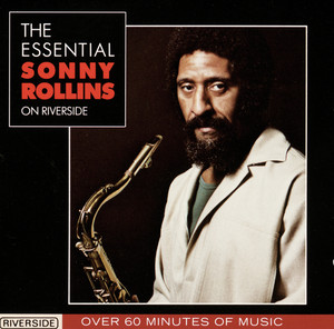 The Essential Sonny Rollins On Ri