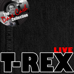 T-Rex Live - 