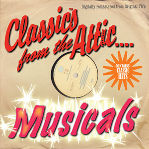 Classics From The Attic - Musical