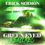 Green Eyed Remixes