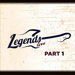 Legends. Live. Pt. 1