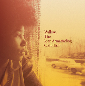 Willow:the Joan Armatrading Colle