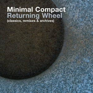 Returning Wheel (the Best Of Mini