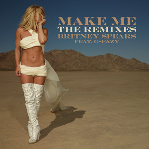 Make Me... (feat. G-Eazy) [The Re