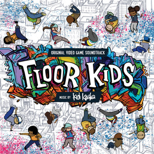 Floor Kids (Original Video Game S