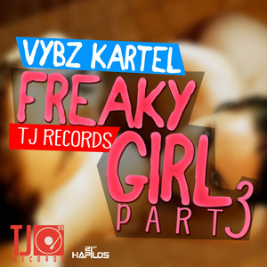 Freaky Girl Part 3 - Single