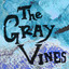 The Gray Vines
