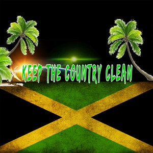 Keep the Country Clean