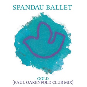 Gold (paul Oakenfold Club Mix)