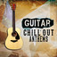 Guitar Chill out Anthems