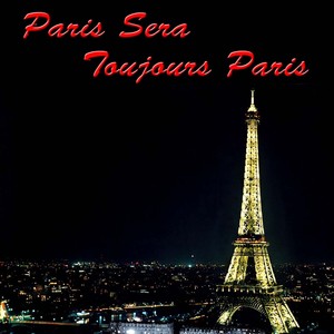 Paris Sera Toujours Paris