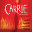 Carrie: The Musical (premiere Cas