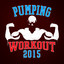 Pumping Workout 2015