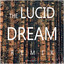 The Lucid Dream Remix EP