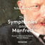 Tchaikovsky: The Symphonies & Man