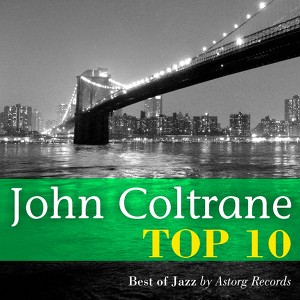 John Coltrane : Relaxing Top 10