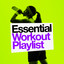 Essential Workout Playlist