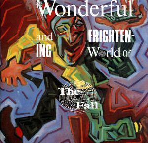 The Wonderful And Frightening Wor