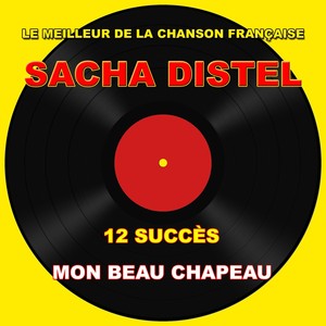 Sacha Distel : Mon Beau Chapeau