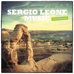 Sergio Leone Music (Spotify Exclu