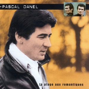 Pascal Danel - La Plage Aux Roman