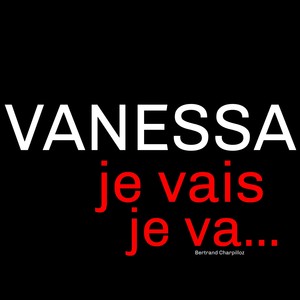 Vanessa je vais je va