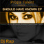 Should Have Known Ep