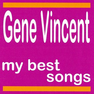 My Best Songs - Gene Vincent