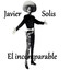 Javier Solís - El Incomparable