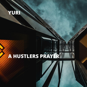 A Hustlers Prayer